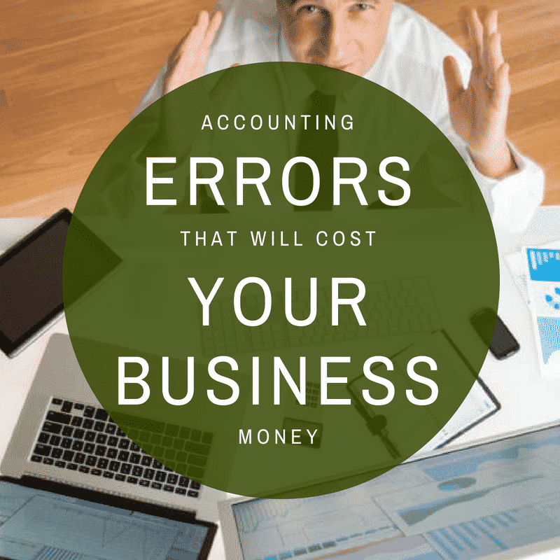Accounting Errors That Will Cost Your Business Money Thinkbooks Accounting Bookkeeping Consulting